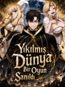 Yıkılmış Dünya Bir Oyun Sanıldı